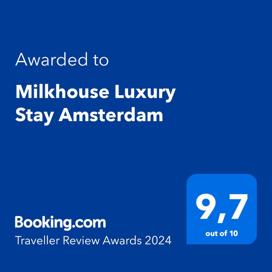 Milkhouse Luxury Stay Amsterdam Zewnętrze zdjęcie